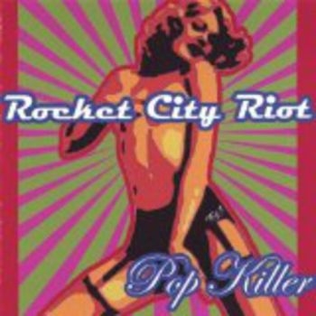 Rocket City Riot - Pop Killer in the group CD / Rock at Bengans Skivbutik AB (1111435)