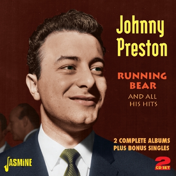 Johnny Preston - Running Bear & All His Hits in the group CD / Bestsellers at Bengans Skivbutik AB (1111475)