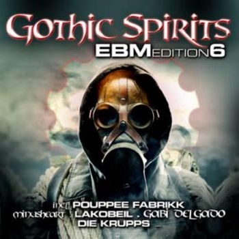 Various Artists - Gothic Spirits Ebm Edition 6 in the group CD / Bestsellers at Bengans Skivbutik AB (1114295)