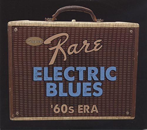 Blandade Artister - Super Rare Electric Blues '60S Era in the group OTHER / Övrigt /  at Bengans Skivbutik AB (1115301)