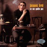 Brel Jacques - No Me Quitte Pas in the group OUR PICKS / Bengans Staff Picks / French Favourites at Bengans Skivbutik AB (1117899)