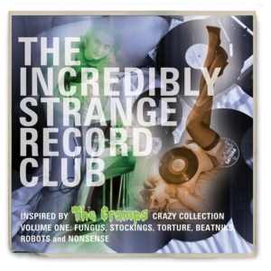 Blandade Artister - Incredibly Strange Record Club in the group OTHER / Övrigt /  at Bengans Skivbutik AB (1117917)