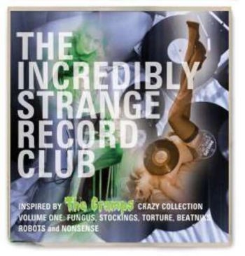 Various Artists - Incredibly Strange Record Club in the group OTHER / Övrigt / at Bengans Skivbutik AB (1117917)
