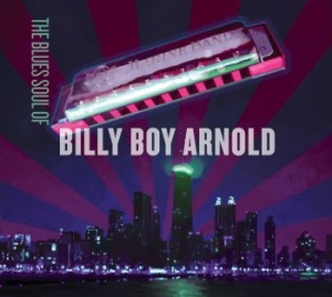 Arnold Billy Boy - Blues Soul Of... in the group CD / Jazz/Blues at Bengans Skivbutik AB (1117936)