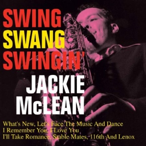 Mclean Jackie - Swing Swang Swingin' in the group CD / Jazz at Bengans Skivbutik AB (1125378)
