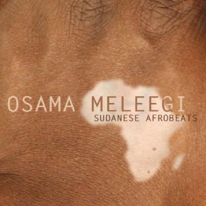 Meleegi Osama - Sudanese Afrobeats in the group CD / Elektroniskt at Bengans Skivbutik AB (1125499)