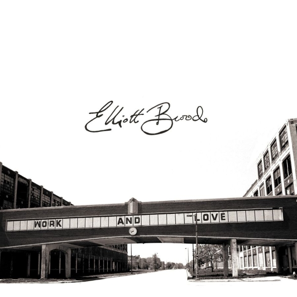 Brodd Elliott - Work & Love in the group VINYL / Rock at Bengans Skivbutik AB (1125511)