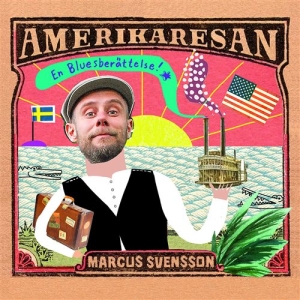 Marcus Svensson - Amerikaresan - En Bluesberättelse in the group CD / Blues,Jazz at Bengans Skivbutik AB (1126354)