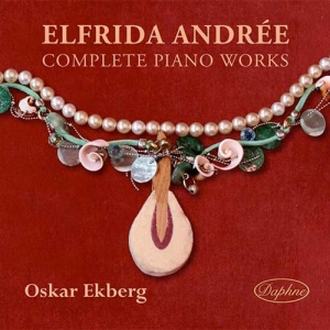 Elfrida Andrée - Complete Piano Works in the group OTHER /  / CDON Jazz klassiskt NX at Bengans Skivbutik AB (1127796)