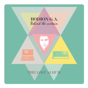 Rodion G.A. - Behind The Curtain - The Lost Album in the group CD / Dans/Techno at Bengans Skivbutik AB (1127926)