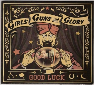 Girls Guns And Glory - Good Luck in the group CD / Country at Bengans Skivbutik AB (1127942)