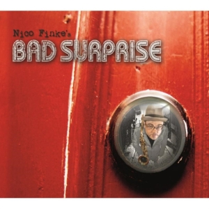 Finke Nico - Nico Finke's Bad Surprise in the group CD / Jazz/Blues at Bengans Skivbutik AB (1127944)