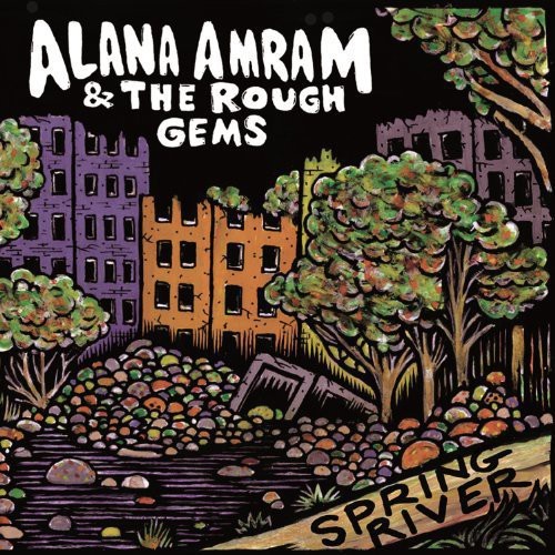 Amram Alana And The Rough Gems - Spring River in the group VINYL / Bestsellers at Bengans Skivbutik AB (1131301)