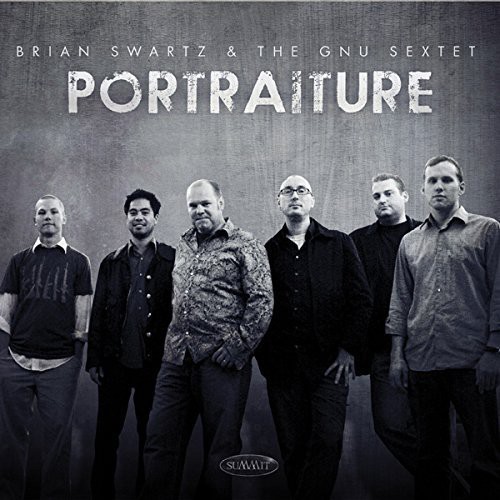 Swartz Brian & Tim Gnu Sextet - Portraiture in the group OTHER / Övrigt / at Bengans Skivbutik AB (1131305)
