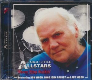 Carlo Little All Stars - Never Stop Rockin' in the group OTHER / Övrigt /  at Bengans Skivbutik AB (1131388)