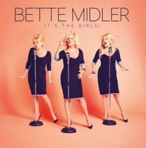 Bette Midler - It's The Girls in the group CD / Pop at Bengans Skivbutik AB (1133011)