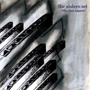 Aislers Set The - The Last Match in the group VINYL / Pop-Rock at Bengans Skivbutik AB (1134369)