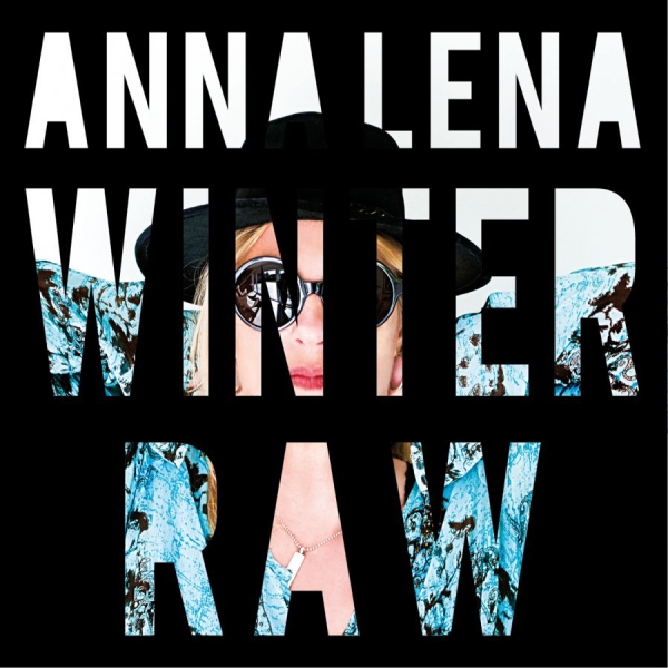 Winter Anna Lena - Raw in the group CD / Pop at Bengans Skivbutik AB (1134494)