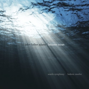 John Luther Adams - Become Ocean in the group Externt_Lager /  at Bengans Skivbutik AB (1135008)