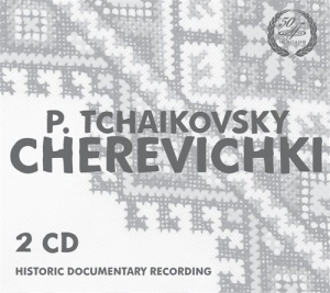 Tchaikovsky - Cherevichki (Opera) in the group Externt_Lager /  at Bengans Skivbutik AB (1135026)