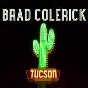 Colerick Brad - Tucson in the group CD / Pop at Bengans Skivbutik AB (1142399)