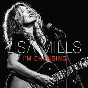 Mills Lisa - I'm Changing in the group CD / Jazz/Blues at Bengans Skivbutik AB (1142400)