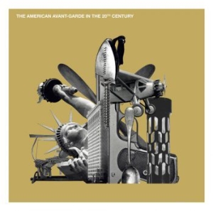 Blandade Artister - American Avant-Garde In The 20Th Ce in the group CD / Pop-Rock at Bengans Skivbutik AB (1142414)