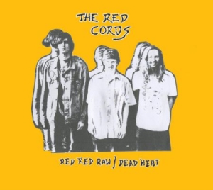 Red Cords - Red Red Raw/Dead Heat in the group CD / Rock at Bengans Skivbutik AB (1142496)