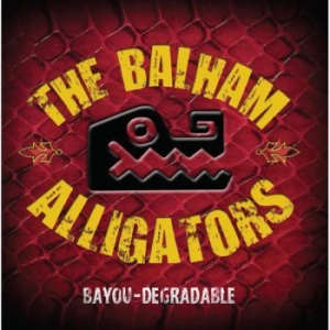 Balham Alligators - Bayou-Degradable in the group CD / Rock at Bengans Skivbutik AB (1145995)