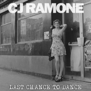 Ramone Cj - Last Chance To Dance in the group VINYL / Pop-Rock at Bengans Skivbutik AB (1146756)