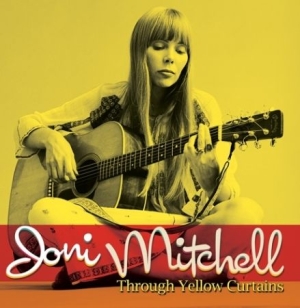 Joni Mitchell - Through Yellow Curtains (The Second in the group Minishops / Joni Mitchell at Bengans Skivbutik AB (1146801)