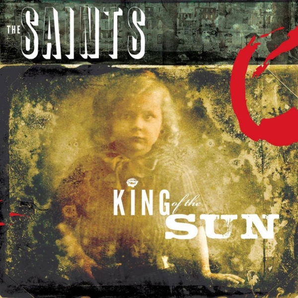 Saints The - King Of The Sun / King Of The Midni in the group CD / Bestsellers at Bengans Skivbutik AB (1147717)