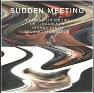 Lindeborg / Johansson - Sudden Meeting in the group Externt_Lager /  at Bengans Skivbutik AB (1148162)