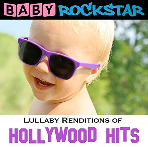 Baby Rockstar - Lullaby Renditions Of Hollywood Hit in the group CD / Bestsellers at Bengans Skivbutik AB (1151460)