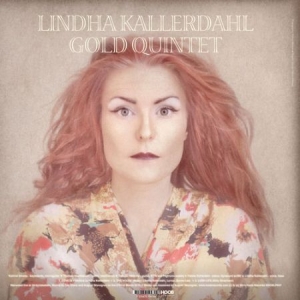 Kallerdahl Lindha - Gold Quintet Solo in the group VINYL / Jazz/Blues at Bengans Skivbutik AB (1151466)