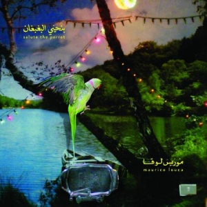 Louca Maurice - Benhayyi Al-Baghbaghan (Salute The in the group CD / Pop at Bengans Skivbutik AB (1151513)