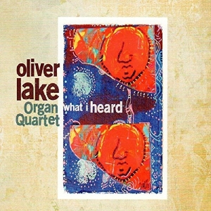 Lake Organ Oliver -Quartet- - What I Heard in the group CD / Jazz at Bengans Skivbutik AB (1151571)