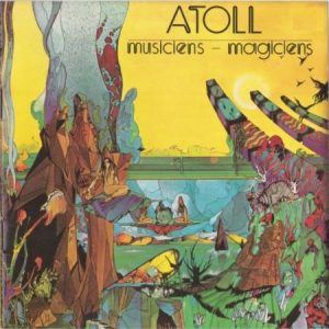 Atoll - Musiciens Magiciens (180 G) in the group VINYL / Rock at Bengans Skivbutik AB (1151602)