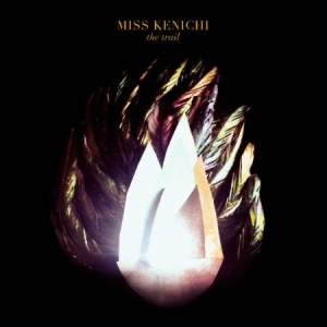 Miss Kenichi - Trail in the group CD / Pop at Bengans Skivbutik AB (1151624)