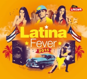 Blandade Artister - Latina Fever 2015 in the group CD / Dans/Techno at Bengans Skivbutik AB (1152230)