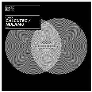 Lorca - Calcutec / Ndlamu in the group VINYL / Dans/Techno at Bengans Skivbutik AB (1152231)