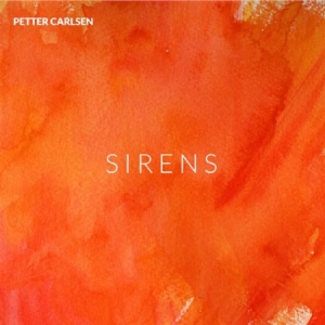 Carlsen Petter - Sirens in the group VINYL / Pop at Bengans Skivbutik AB (1152262)