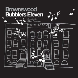 Peterson Gilles - Brownswood Bubblers 11 in the group CD / Dans/Techno at Bengans Skivbutik AB (1152283)