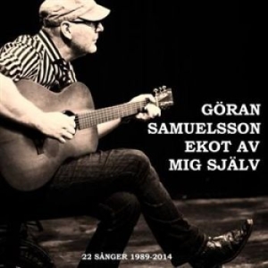 Samuelsson Göran - Ekot Av Mig Själv in the group Externt_Lager /  at Bengans Skivbutik AB (1153940)