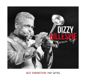 Dizzy Gillespie - Groovin'high in the group CD / CD Jazz at Bengans Skivbutik AB (1167925)