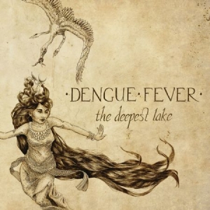 Dengue Fever - Deepest Lake in the group CD / Elektroniskt at Bengans Skivbutik AB (1168590)