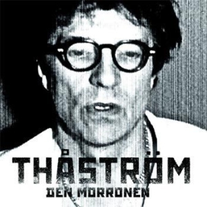 Thåström - Den morronen i gruppen CD / Pop-Rock,Övrigt hos Bengans Skivbutik AB (1171440)