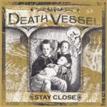 Death Vessel - Stay Close in the group CD / Rock at Bengans Skivbutik AB (1171960)