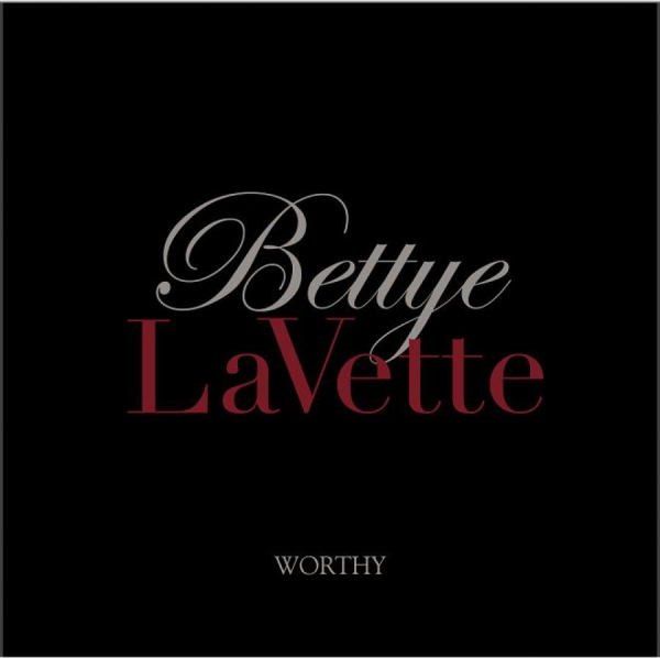 Lavette Bettye - Worthy in the group CD / Bestsellers at Bengans Skivbutik AB (1172021)