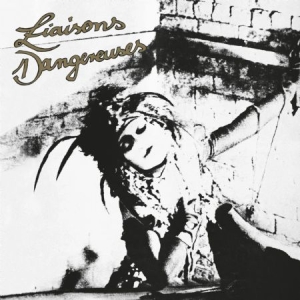 Liasons Dangereuses - Liasons Dangereuses in the group VINYL / Rock at Bengans Skivbutik AB (1172088)